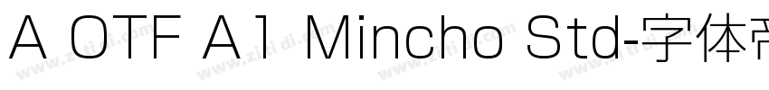 A OTF A1 Mincho Std字体转换